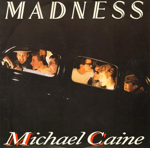 MADNESS - MICHAEL CAINE